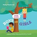 E-Book (epub) God Made Boys and Girls von Marty Machowski
