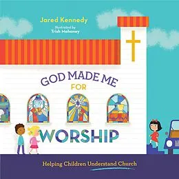 E-Book (epub) God Made Me for Worship von Jared Kennedy