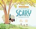 E-Book (epub) Something Scary Happened von Darby A. Strickland