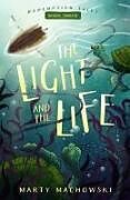 Couverture cartonnée The Light and the Life de Marty Machowski