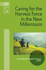 eBook (epub) Caring for the Harvest Force in the New Millennium de 