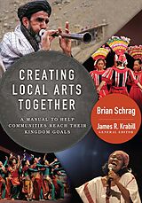 eBook (epub) Creating Local Arts Together de Brian Schrag