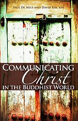 eBook (epub) Communicating Christ in the Buddhist World de 