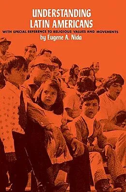 E-Book (pdf) Understanding Latin Americans von Eugene A. Nida