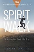 Kartonierter Einband Spirit Walk (Special Edition) von Steve Smith