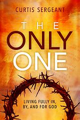 eBook (epub) The Only One: de Curtis Sergeant
