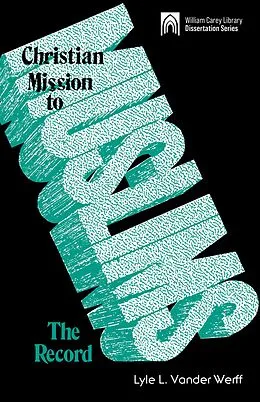 E-Book (pdf) Christian Mission to Muslims:The Record: von Lyle L. Vander Werff