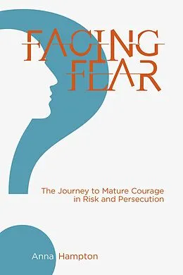E-Book (pdf) Facing Fear von Anna Hampton