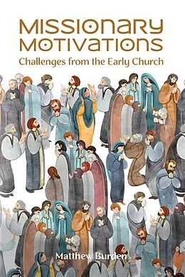 E-Book (epub) Missionary Motivations von Matthew Burden