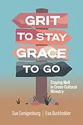 E-Book (pdf) Grit to Stay Grace to Go von Sue Eenigenburg, Eva Burkholder