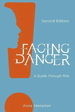 E-Book (epub) Facing Danger (Second Edition) von Anna Hampton