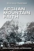 E-Book (pdf) Afghan Mountain Faith von Miriam Adeney, Rashid Aalish