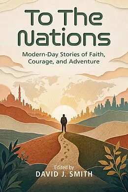 E-Book (epub) To the Nations von David J. Smith