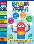 Kartonierter Einband Brain Games And Activities, Ages 10-11 von Evan-Moor Educational Publishers