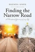 E-Book (epub) Finding the Narrow Road von Brenda Knox