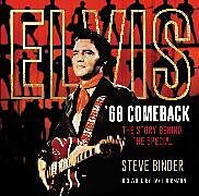 Livre Relié Elvis '68 Comeback: The Story Behind the Special de Steve Binder