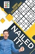 Couverture cartonnée Nailed It! | Sudoku Strategy Books de Senor Sudoku
