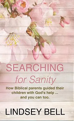 E-Book (epub) Searching for Sanity von Lindsey Bell