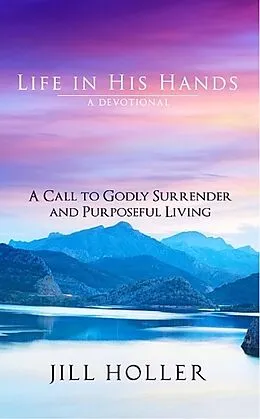 E-Book (epub) Life in His Hands von Jill Holler