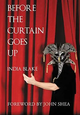 E-Book (epub) Before the Curtain Goes Up von India Blake Johnson