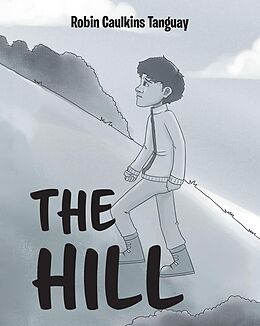 eBook (epub) The Hill de Robin Caulkins Tanguay