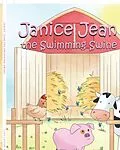 E-Book (epub) Janice Jean the Swimming Swine von Lisa Larson Gorum