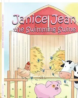 E-Book (epub) Janice Jean the Swimming Swine von Lisa Larson Gorum
