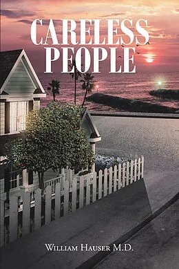 E-Book (epub) Careless People von William Hauser M. D.