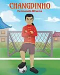 E-Book (epub) CHANGDINHO von Fernando Rivera