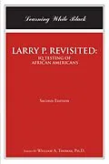 E-Book (epub) LARRY P. REVISITED: IQ TESTING OF AFRICAN AMERICANS von William A. Thomas Ph. D.