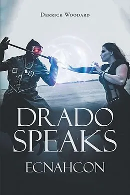 E-Book (epub) Drado Speaks von Derrick Woodard