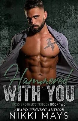 E-Book (epub) Hammered with You von Nikki Mays