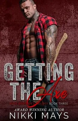 E-Book (epub) Getting the Axe von Nikki Mays