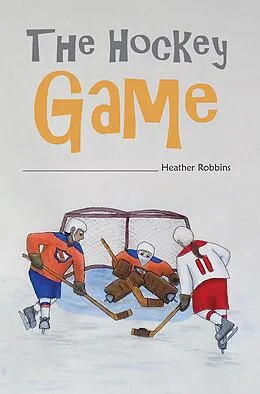 E-Book (epub) Hockey Game von Heather Robbins