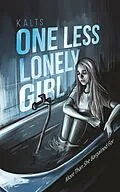 E-Book (epub) One Less Lonely Girl von Kalts