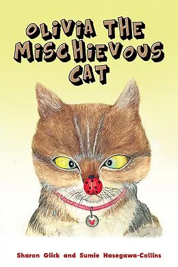 E-Book (epub) Olivia the Mischievous Cat von Sharon Glick