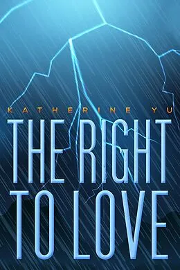 E-Book (epub) Right to Love von Katherine Yu