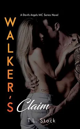 E-Book (epub) Walker's Claim von T. L Stock