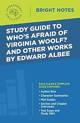 eBook (epub) Study Guide to Who's Afraid of Virginia Woolf? and Other Works by Edward Albee de Intelligent Education
