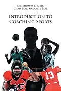 E-Book (epub) Introduction to Coaching Sports von Thomas E. Reed, Chad Earl, Acie Earl