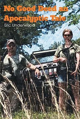 E-Book (epub) No Good Deed von Eric Underwood
