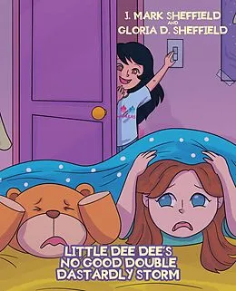 E-Book (epub) Little Dee Dee's No Good Double Dastardly Storm von J. Mark Sheffield