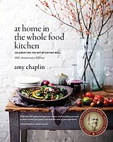 Livre Relié At Home in the Whole Food Kitchen de Amy Chaplin, Johnny Miller