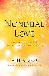 Kartonierter Einband Nondual Love von A. H. Almaas