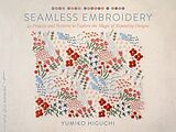 Couverture cartonnée Seamless Embroidery de Yumiko Higuchi