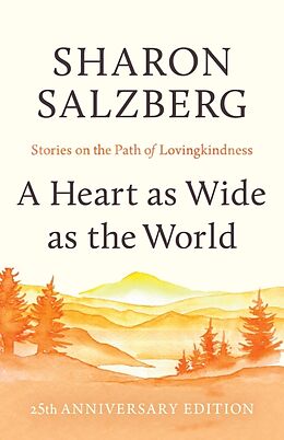 Couverture cartonnée A Heart as Wide as the World de Sharon Salzberg