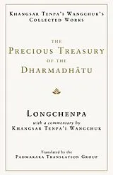 Fester Einband The Precious Treasury of the Dharmadhatu von Longchenpa