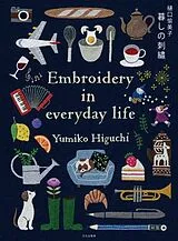 Kartonierter Einband Embroidering Life von Yumiko Higuchi