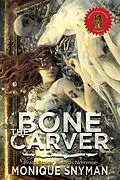 E-Book (epub) Bone Carver von Monique Snyman