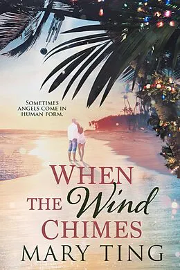 E-Book (epub) When the Wind Chimes von Mary Ting